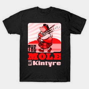 Scots Bagpipe Playing Mole Of Kintyre Pipe Band T-Shirt